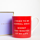 Susan O’Hanlon I Tried To Be Normal Mug